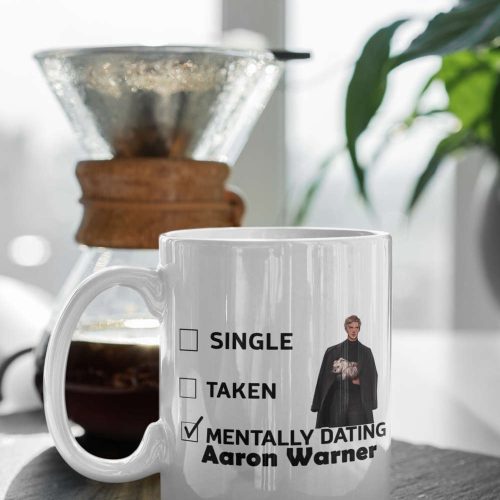 Mentally Dating Aaron Warner, Aaron Warner Mug, Shatter Me Mug, BookTok Merch Reader Mug Gift, Shatter Me Gift, 11 oz Mug Gift Birthday Gift