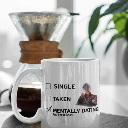 Mentally Dating Astarion, Baldurs Gate 3, DnD Mug, Baldurs Gate Fan Gift, Baldurs Gate Coffee Mug White 11 oz Mug Gift