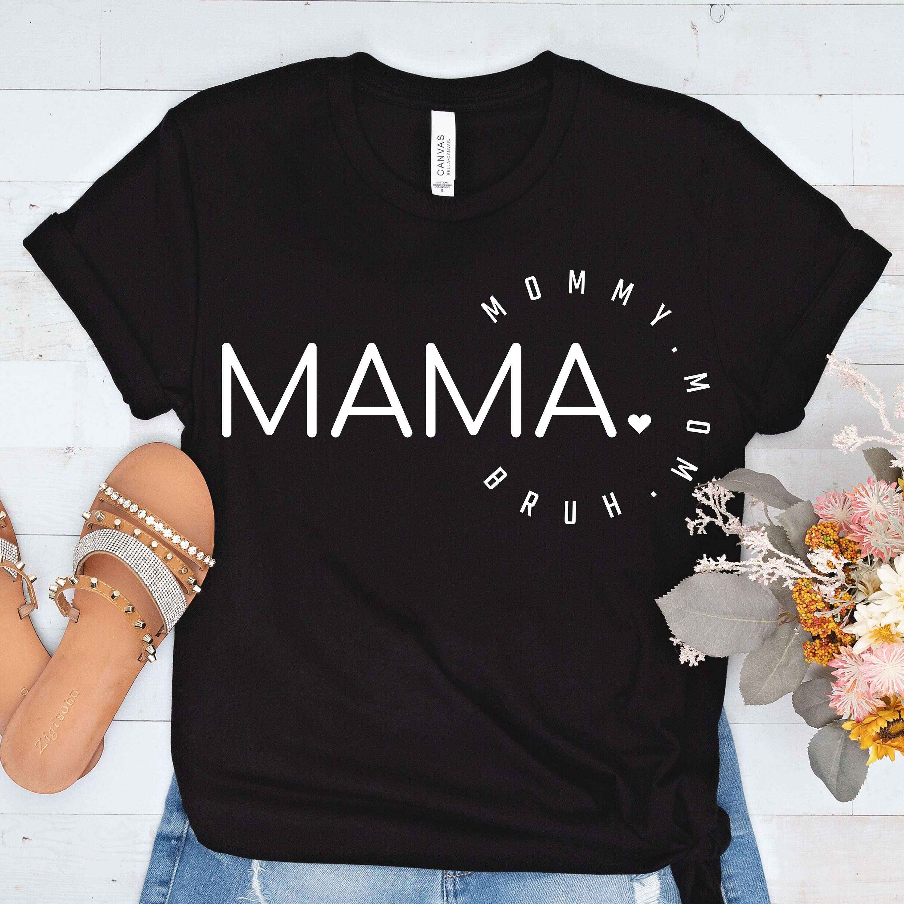 Custom Mama Shirt: Best Mom Gift for Mother s Day – Mom Life Shirt