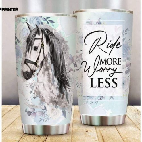 Ride More Worry Less Stainless Steel Tumbler