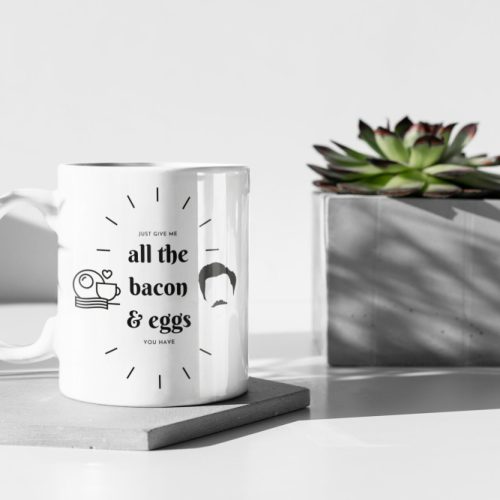 Ron Swanson, Give Me All the Bacon and Eggs, Parks And Recreation, Ron Swanson Fan Gift, 11″ Ceramic Mug Gift