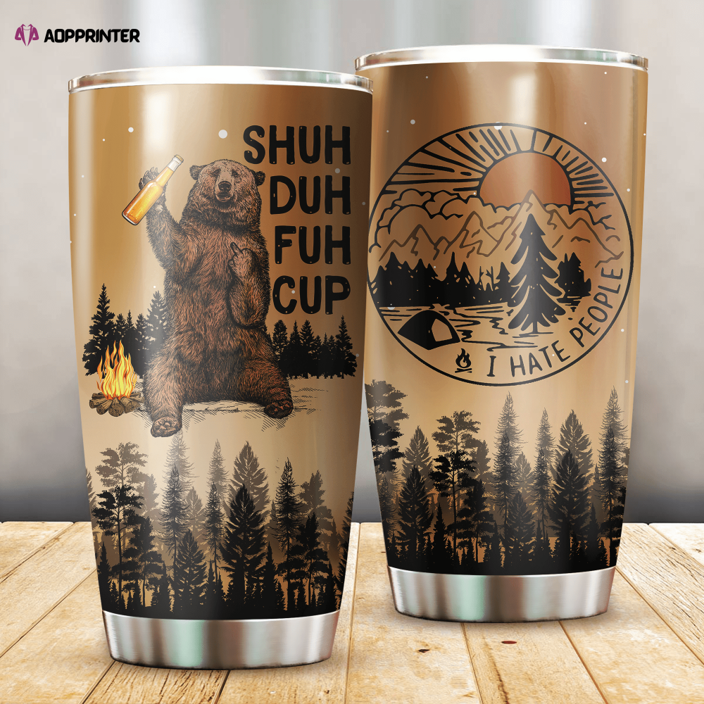 Shuh Duh Fuh Cup And Lets Go Camping Ver9 Stainless Steel Tumbler