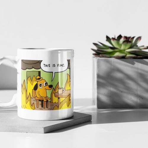 This Is Fine Dog In The Fire  11 oz Ceramic Mug Gift