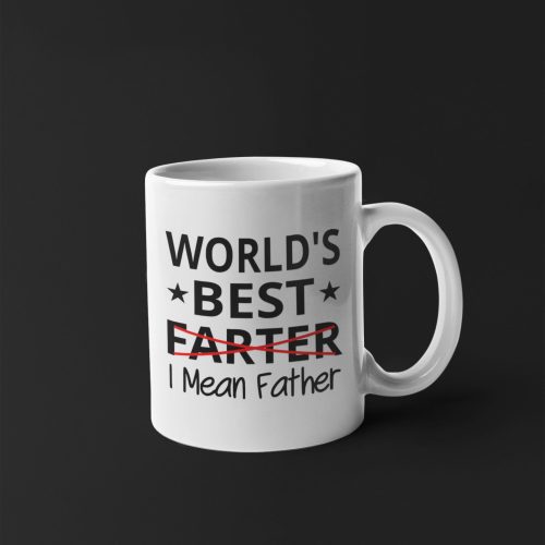 World’s Best Farter I Mean Father Gift For Dad Gift For Father’s Day Dad’s Day Gift 11” Double Sided Ceramic Mug Gift