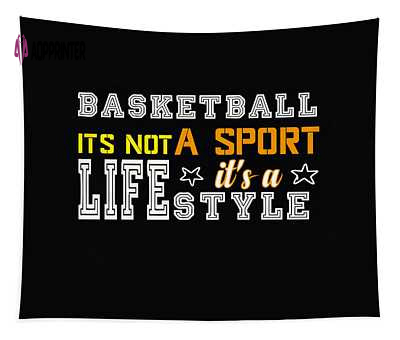 Basket Its Not A Sport Its A Lifestyle Aissa Khobzi Tapestry