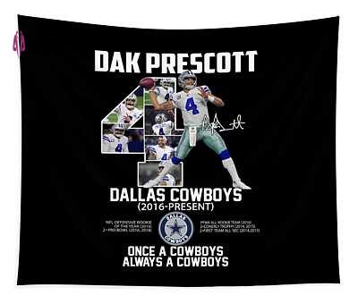 Dak Prescott Dallas Cowboys 2016 Present Once A Cowboys Always A Cowboys Signature Candice Dominy Transparent Tapestry