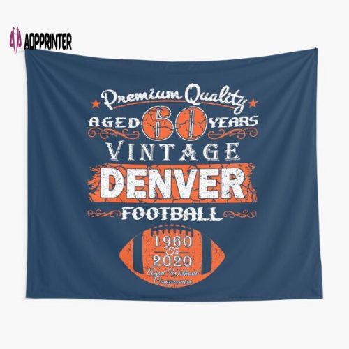 Denver Fan 60 Year Vintage 1960 Tapestry Gifts For Fans