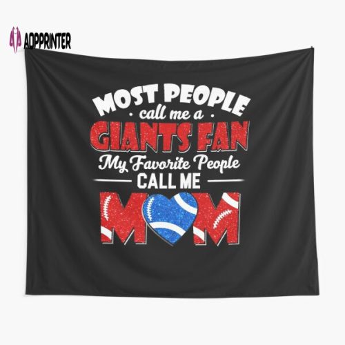 Giants Fan Mom Tapestry: Unique Gift for Fans Loved Ones Shop Now!