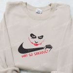 Joker Why So Serious x Swoosh Movie Embroidered Hoodie – Horror Shirt Best Halloween Gift Ideas