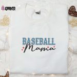 Baseball Mama Embroidered Shirt & Hoodie: Perfect Mother’s Day Gift for Mom