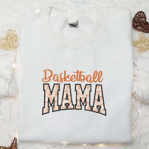 Sports Embroidered Hoodie & Basketball Mama Shirt: Perfect Mother’s Day Gift Idea