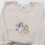 Bluey And Bingo B-Easter Embroidered Shirt & Thanksgiving Hoodie: Best Holiday Gift Ideas