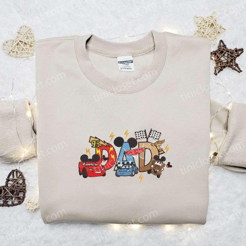 Cars Dad Embroidered Shirt & Disney Characters Hoodie: Ultimate Father s Day Gift Idea