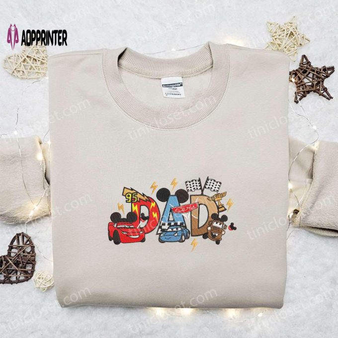 Cars Dad Embroidered Shirt & Disney Characters Hoodie: Ultimate Father s Day Gift Idea