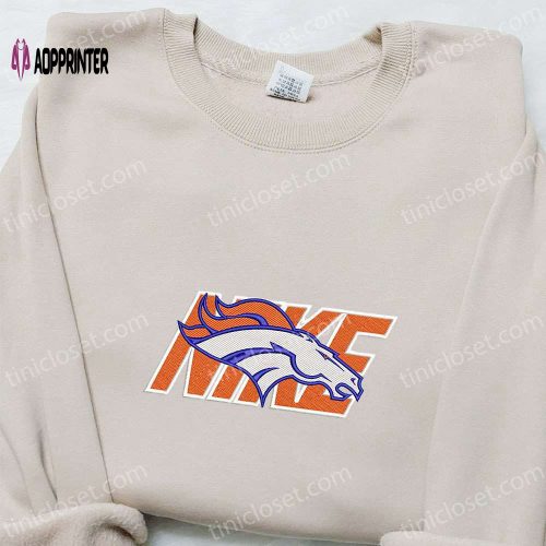 Denver Broncos Nike Embroidered Shirt & Hoodie: Best NFL Sports Gift Ideas