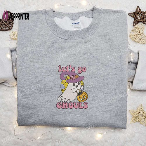 Ghost Let’s Go Ghouls Embroidered Sweatshirt – Cute Halloween Hoodie Best Gift Ideas