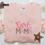 Girl Mama Embroidered Shirt & Mother s Day Hoodie: Best Family Gift Idea