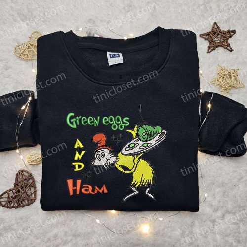 Get Festive with Green Eggs & Ham Embroidered Shirt & Christmas Sweatshirt – Best Gift Ideas