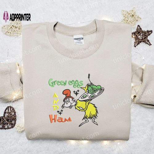 Get Festive with Green Eggs & Ham Embroidered Shirt & Christmas Sweatshirt – Best Gift Ideas