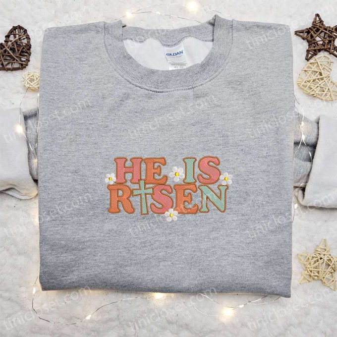 He Is Risen Cross Flowers Shirt & Thanksgiving Hoodie: Best Holiday Gift Ideas