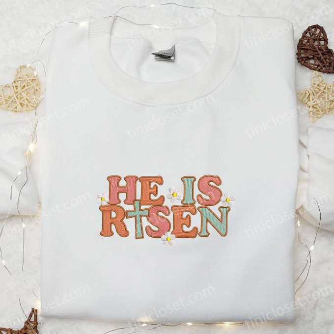 He Is Risen Cross Flowers Shirt & Thanksgiving Hoodie: Best Holiday Gift Ideas