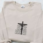 He Is Risen Cross Jesus Embroidered Shirt Disney Characters Hoodie Thanksgiving Gift Ideas