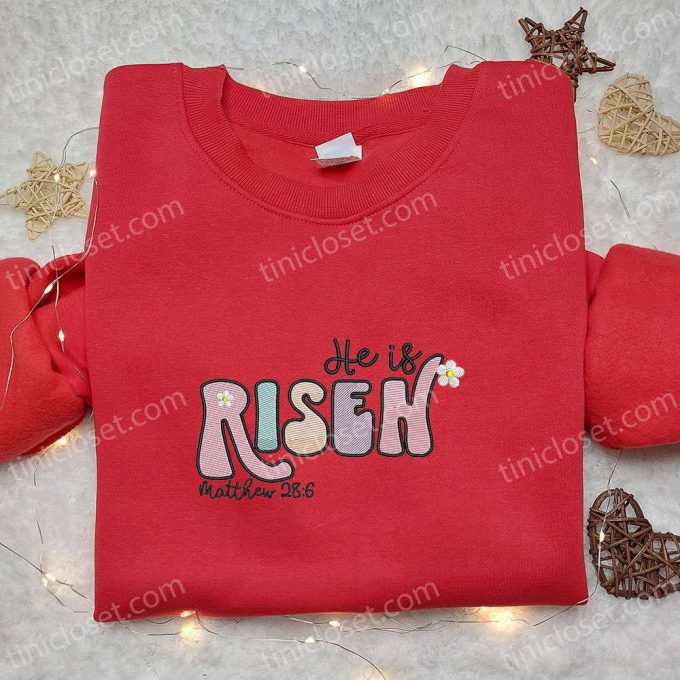 He Is Risen Embroidered Shirt & Thanksgiving Day Hoodie – Best Holiday Gift Ideas!