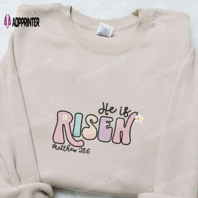 He Is Risen Embroidered Shirt & Thanksgiving Day Hoodie – Best Holiday Gift Ideas!