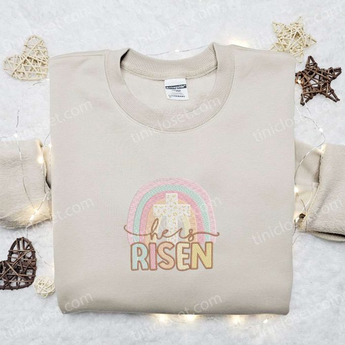 He Is Risen Rainbow Embroidered Shirt & Thanksgiving Hoodie: Best Holiday Gift Ideas