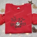 Jack Skellington This Is Halloween Embroidered Sweatshirt – Nightmare Before Christmas Hoodie Best Halloween Gift