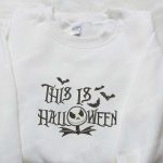 Jack Skellington This Is Halloween Embroidered Sweatshirt – Nightmare Before Christmas Hoodie Best Halloween Gift