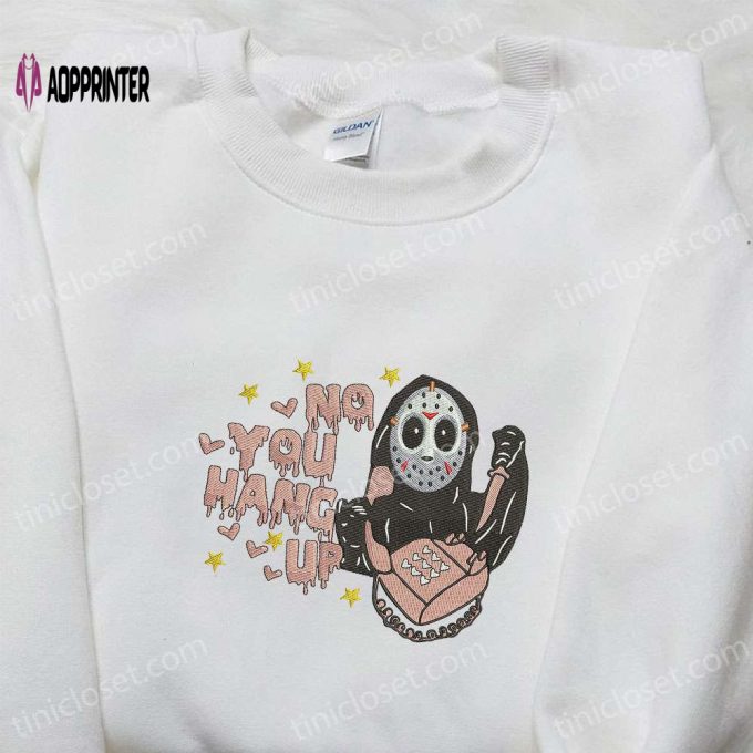 Spooky Jason No You Hang Up Embroidered Shirt – Perfect Halloween Gift for Family