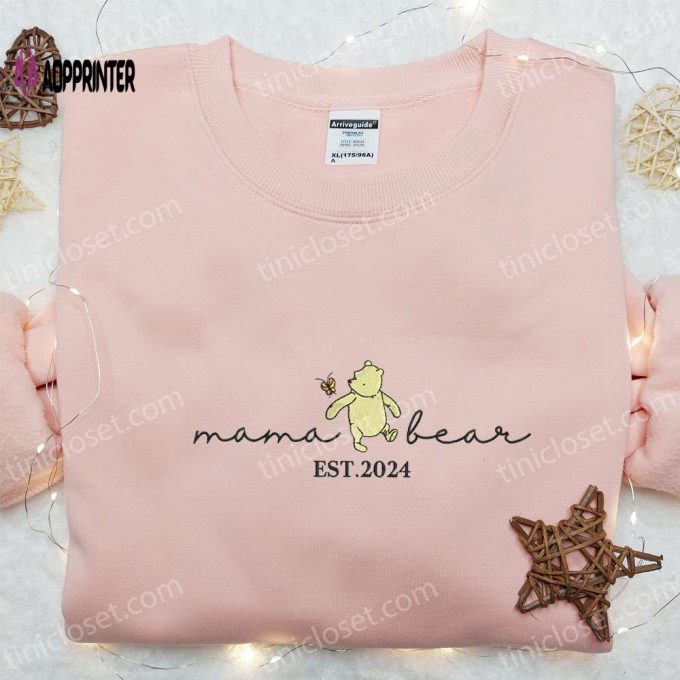 Mama Bear Est 2024 Embroidered Shirt & Mother s Day Hoodie: Perfect Gift for Mom