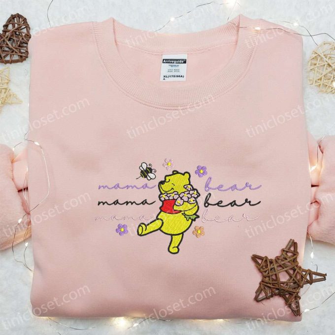 Mama Bear Winnie the Pooh Embroidered Shirt & Hoodie: Perfect Mother s Day Gift for Mom