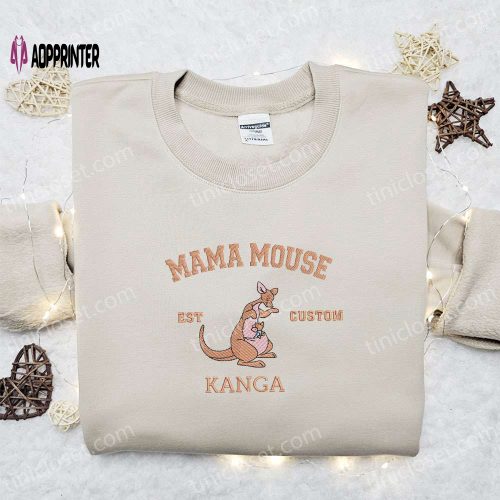 Mama Mouse Kanga Year Embroidered Shirt & Disney Characters Hoodie: Perfect Mother’s Day Gift