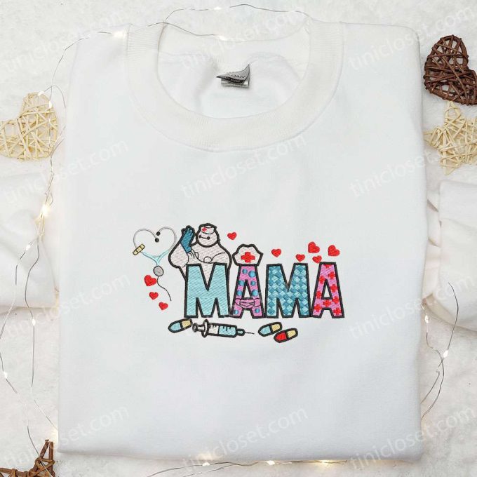 Mama Nurse Baymax Shirt: Mother’s Day Hoodie Best Gift for Mom