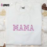 Mama Pink Floral Embroidered Shirt & Mother’s Day Hoodie – Best Gift For Mom