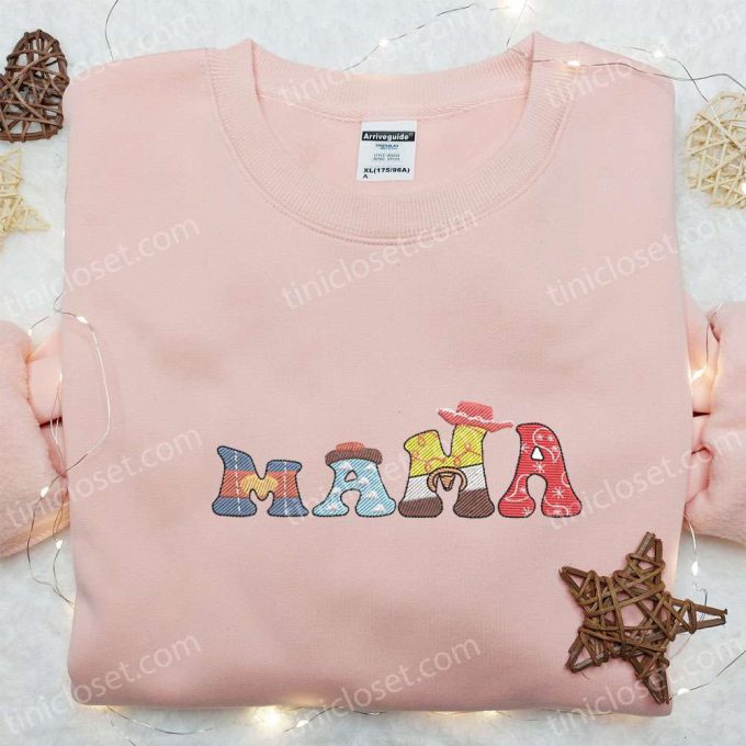 Mama Toy Story Embroidered Shirt Disney Cartoon Hoodie & Mother’s Day T-Shirt