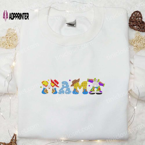 Mama Toy Story Embroidered Shirt & Disney Characters Hoodie: Perfect Mother’s Day Gift