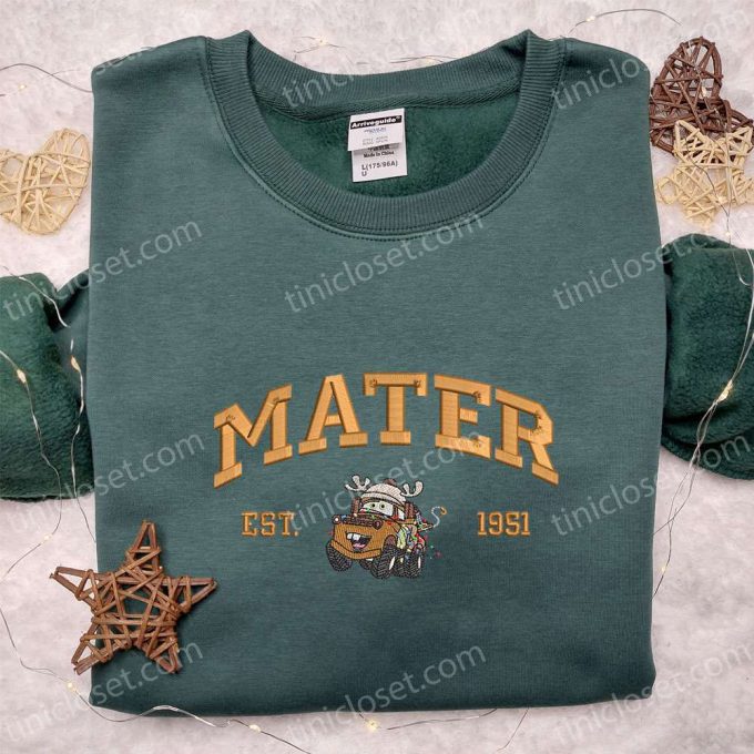 Stylish Xmas Embroidered Shirt & Hoodie: Mater Est 1951 Disney Cars Best Christmas Gift Ideas