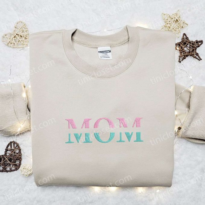 Personalized Mom Name Shirt Custom Embroidered Shirt Best Mother s Day Gift Ideas