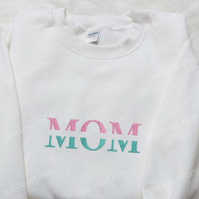 Personalized Mom Name Shirt Custom Embroidered Shirt Best Mother s Day Gift Ideas