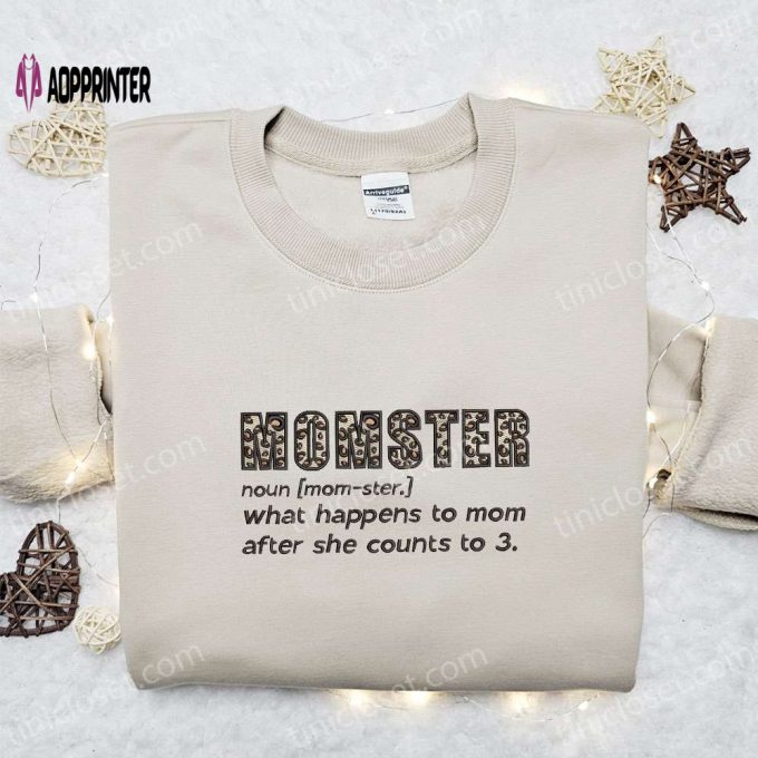 Momster Embroidered Shirt & Mother’s Day Hoodie – Best Gift For Mom