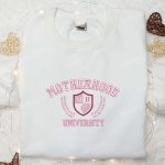 Shop Motherhood University Embroidered Shirt & Hoodie – Perfect Mother s Day Gift for Mom!