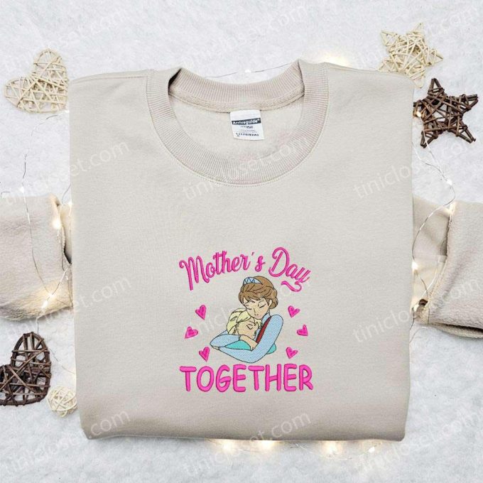 Mother’s Day Together Elsa Embroidered Shirt & Disney Frozen Hoodie: Perfect Mother’s Day Gift!