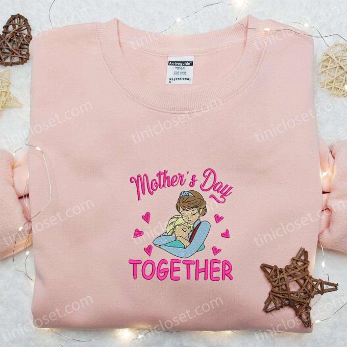 Mother’s Day Together Elsa Embroidered Shirt & Disney Frozen Hoodie: Perfect Mother’s Day Gift!