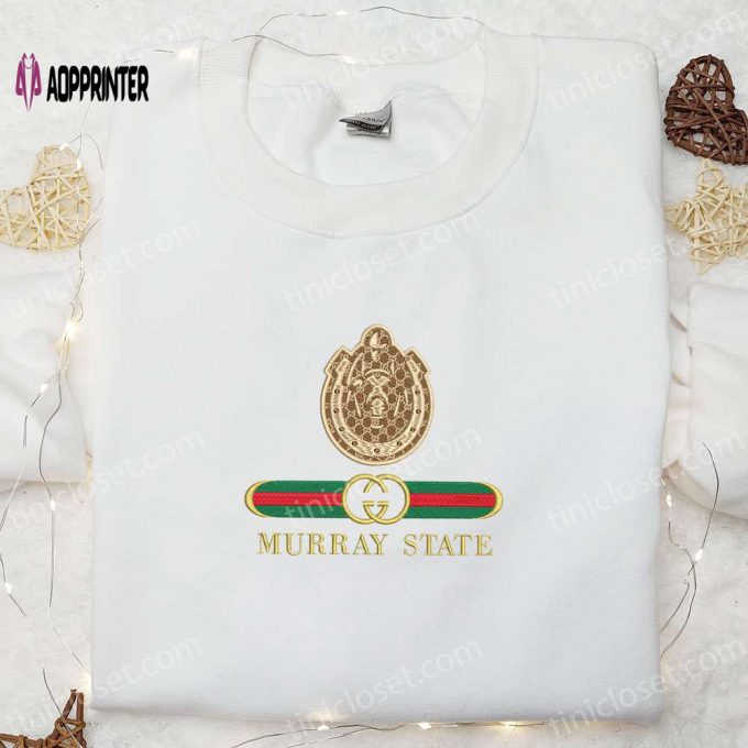 Murray State Racers x Gucci Embroidered Shirt & NCAA Sports Hoodie: Ultimate Gift Idea!