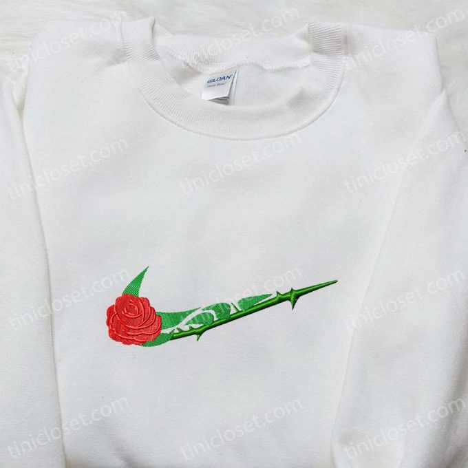 Custom Rose Flower x Swoosh Embroidered Shirt Sweatshirt & Hoodie Nike Inspired Collection