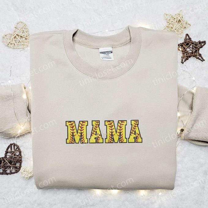 Softball Mama Embroidered Shirt & Hoodie: Perfect Mother s Day Gift for Mom