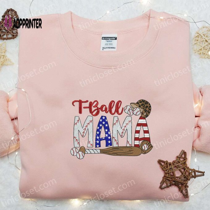 Sports Embroidered T-Ball Mama Shirt & Hoodie: Perfect Mother s Day Gift Idea